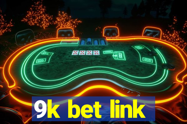 9k bet link